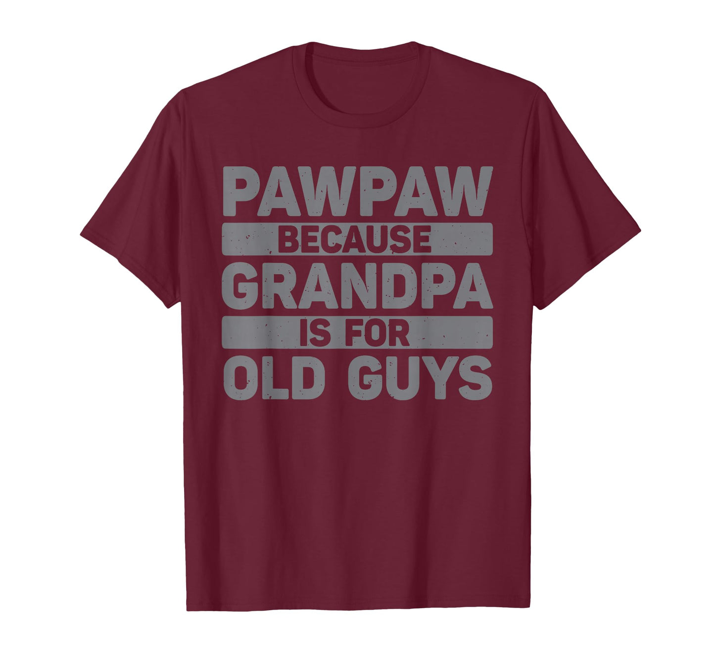 Pawpaw Design For Grandpa From Grandkids Father's Day Pawpaw T-Shirt