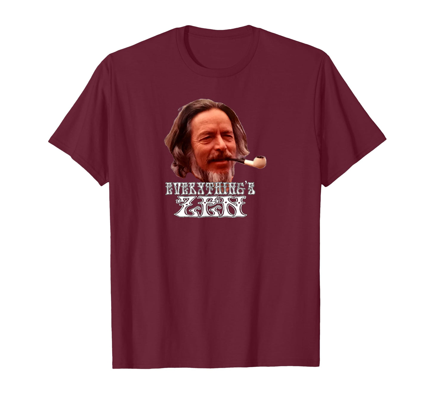 Alan Watts Everything's Zen - meditation spiritual meditate T-Shirt