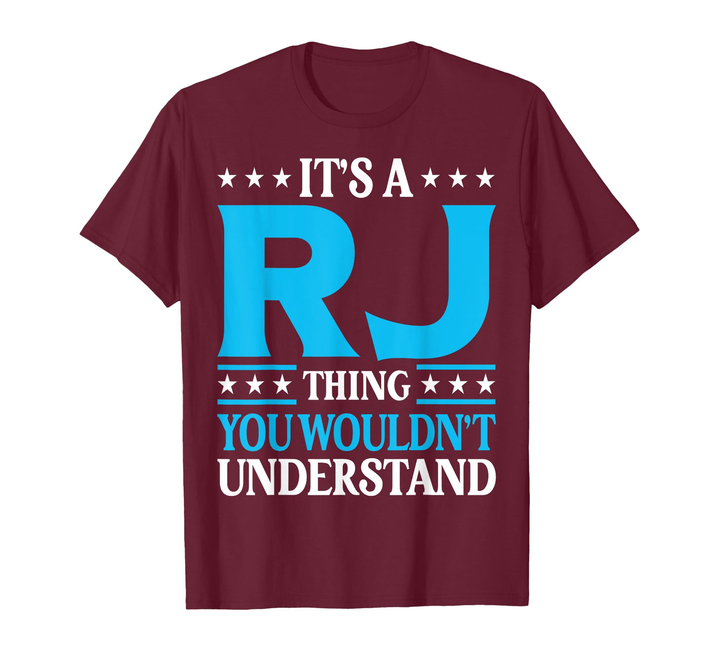 It's A Rj Thing Wouldn't Understand Personal Name Rj T-Shirt
