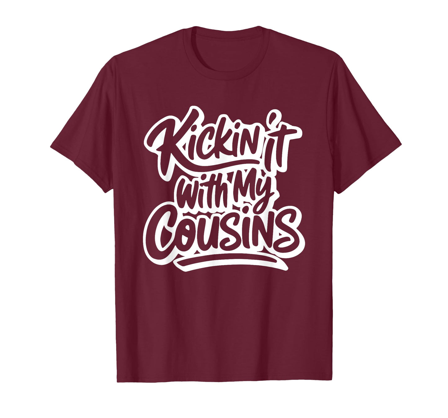 Kickin' It With My Cousins, Funny Cousins Matching T-Shirt