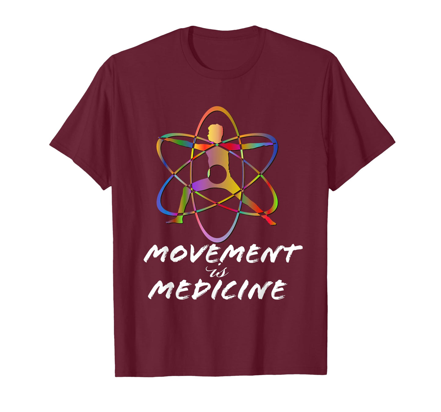 Movement is Medicine. Sports Medicine. Exercise design. T-Shirt