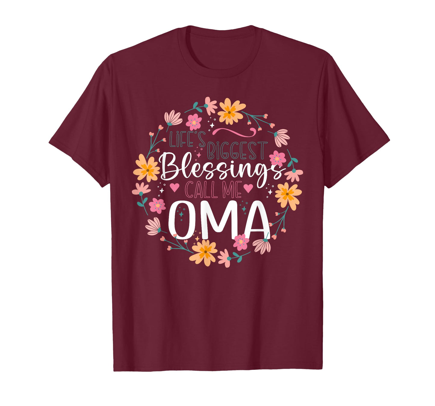 Life’s Biggest Blessings Call Me Oma Floral Design T-Shirt