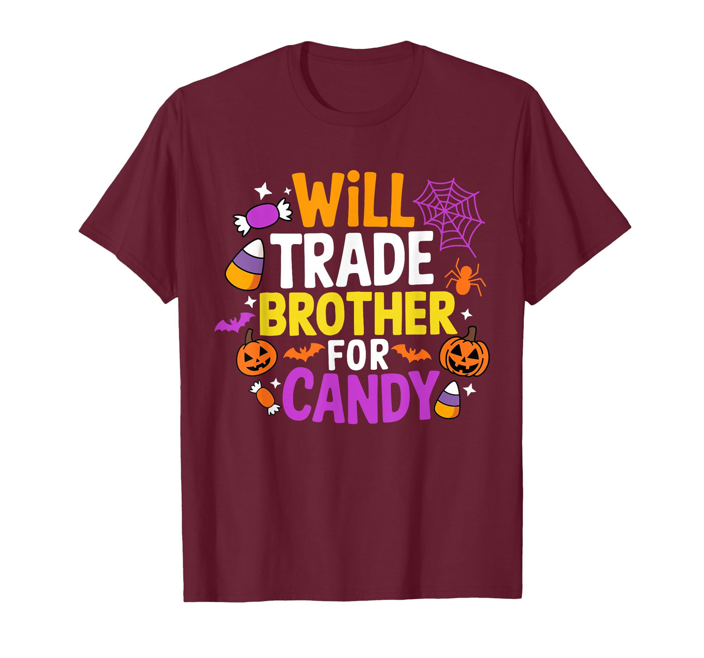 Will Trade Brother for Candy Funny Matching Halloween Sister T-Shirt