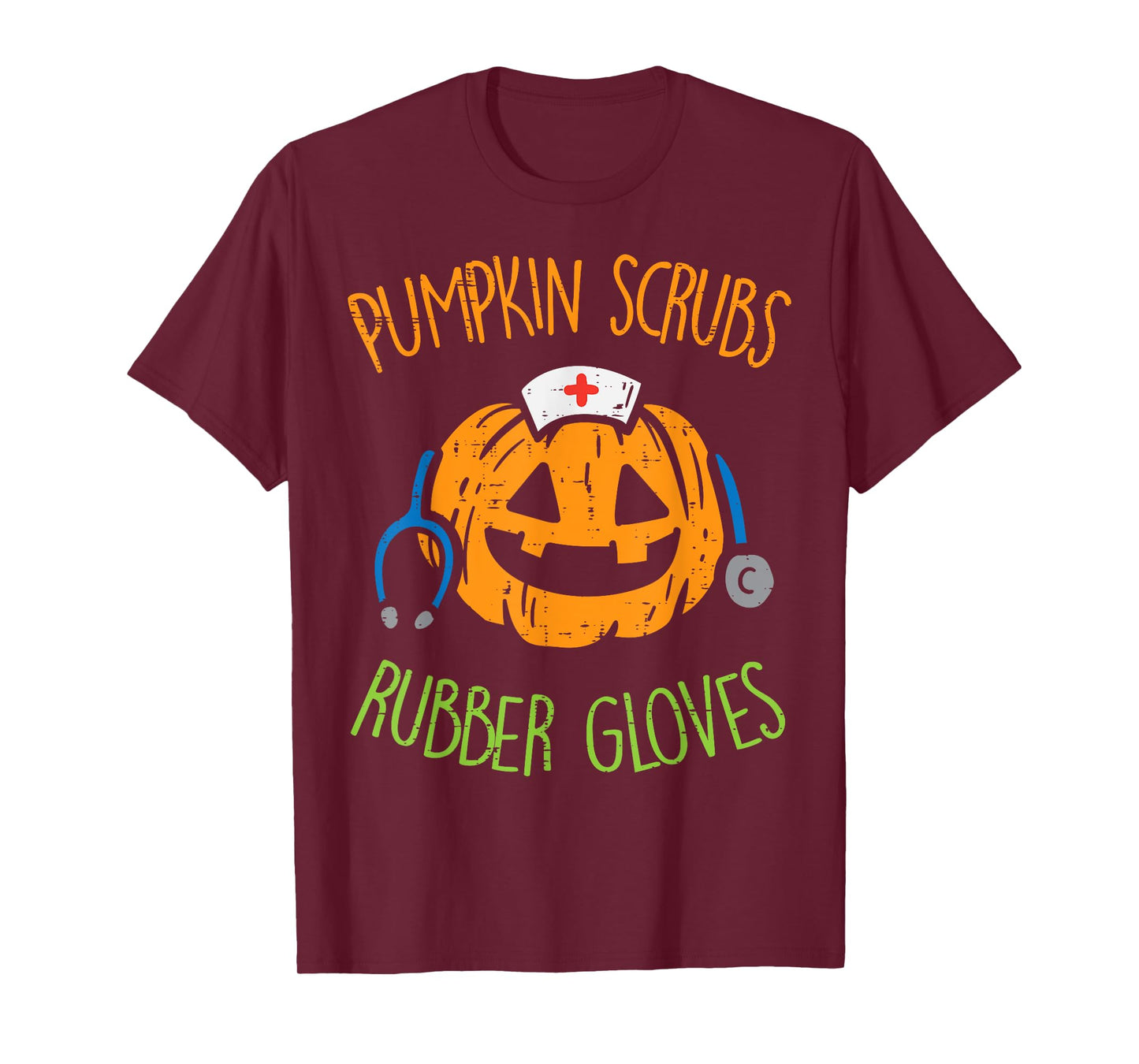 Pumpkin Scrubs Rubber Gloves Halloween Costume Nursing Nurse T-Shirt