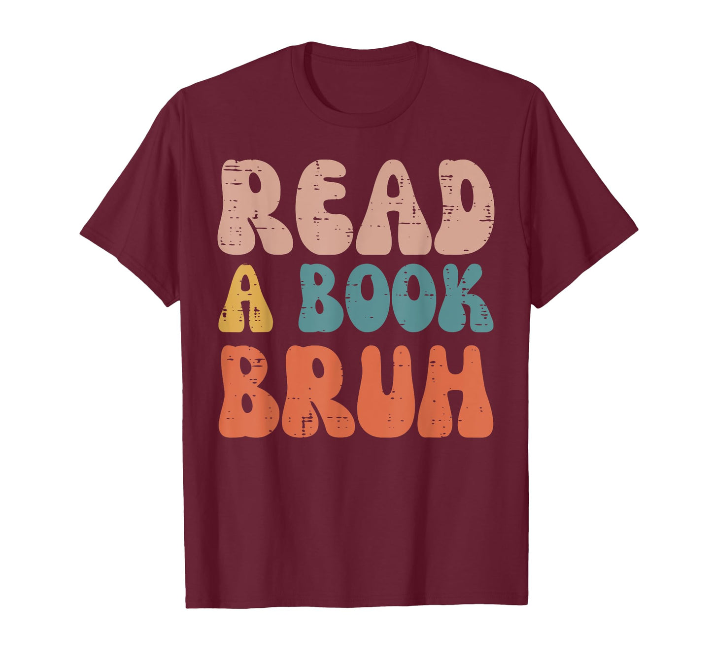 Read A Book Bruh Funny Read Reading Librarian Boys Teen Kids T-Shirt