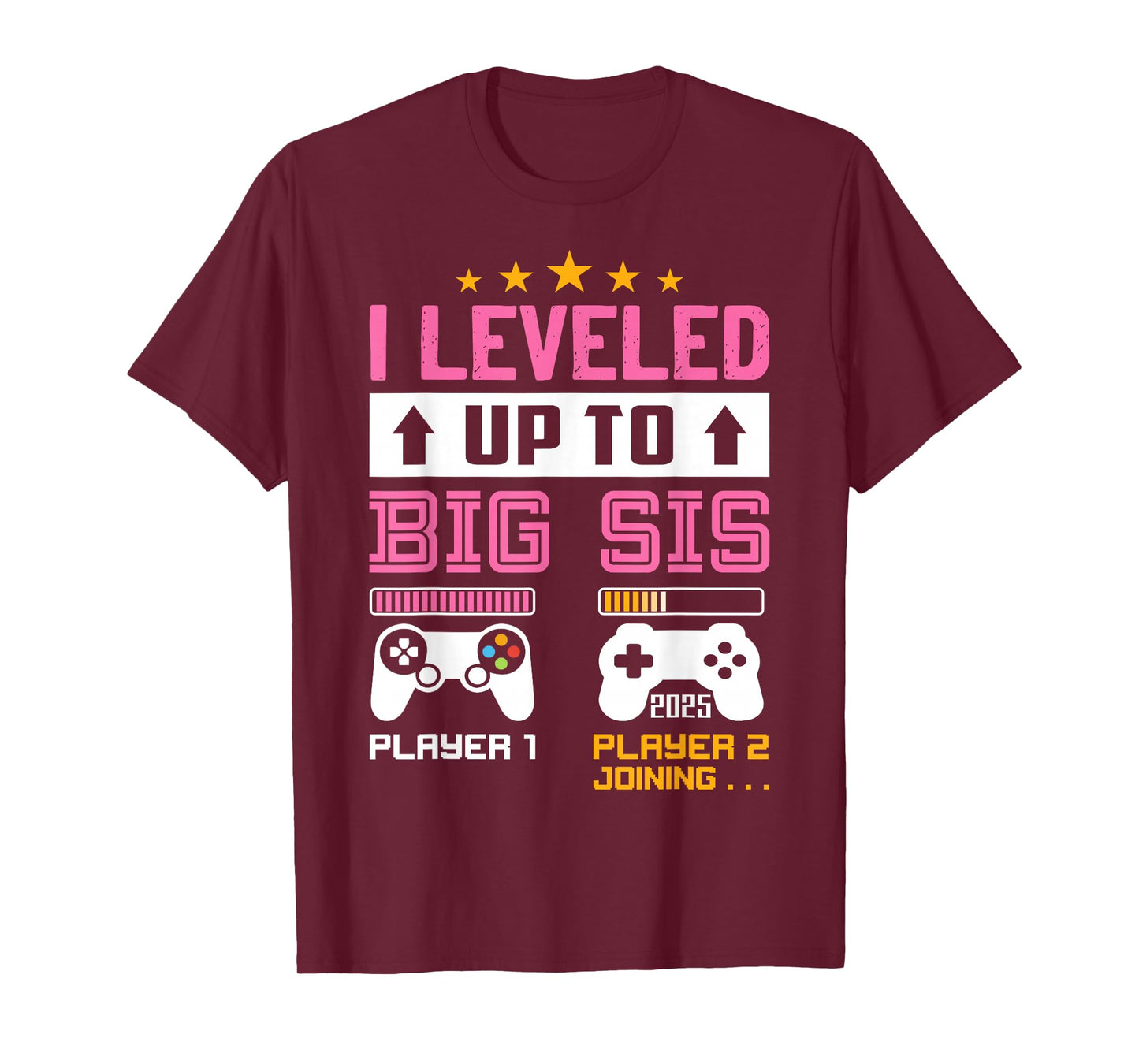 Leveled Up to Big Sister 2025 I'm Going to Be A Big Sis 2025 T-Shirt