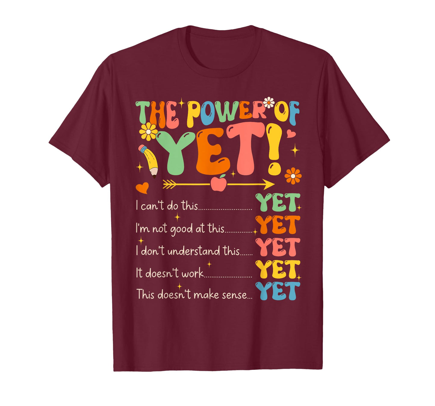 Power Of Yet Inspirational Growth Mindset Teacher Kindness Men Women Girls Kids T-Shirt