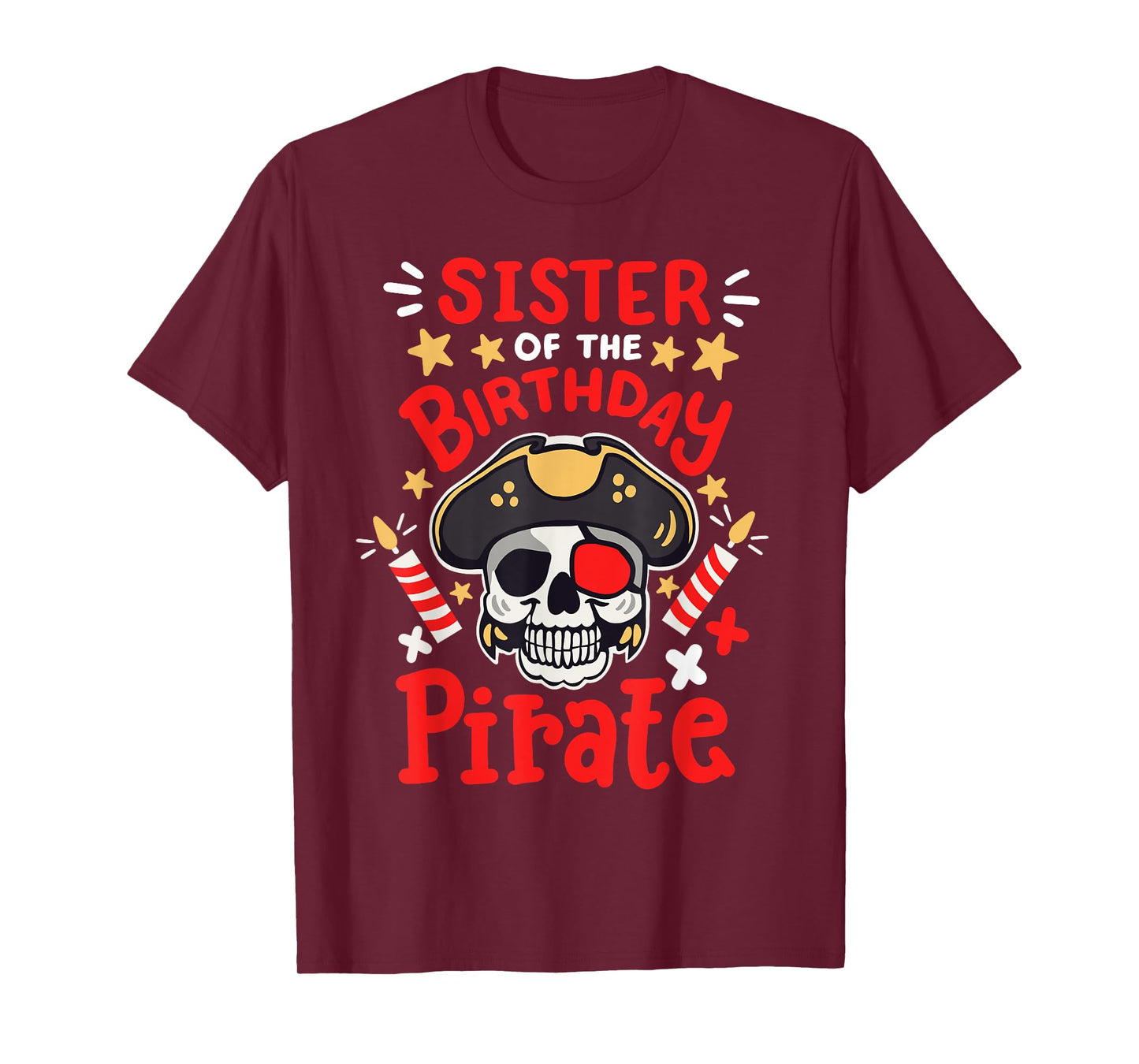 Sister Of The Birthday Pirate Party Family Matching Girls T-Shirt