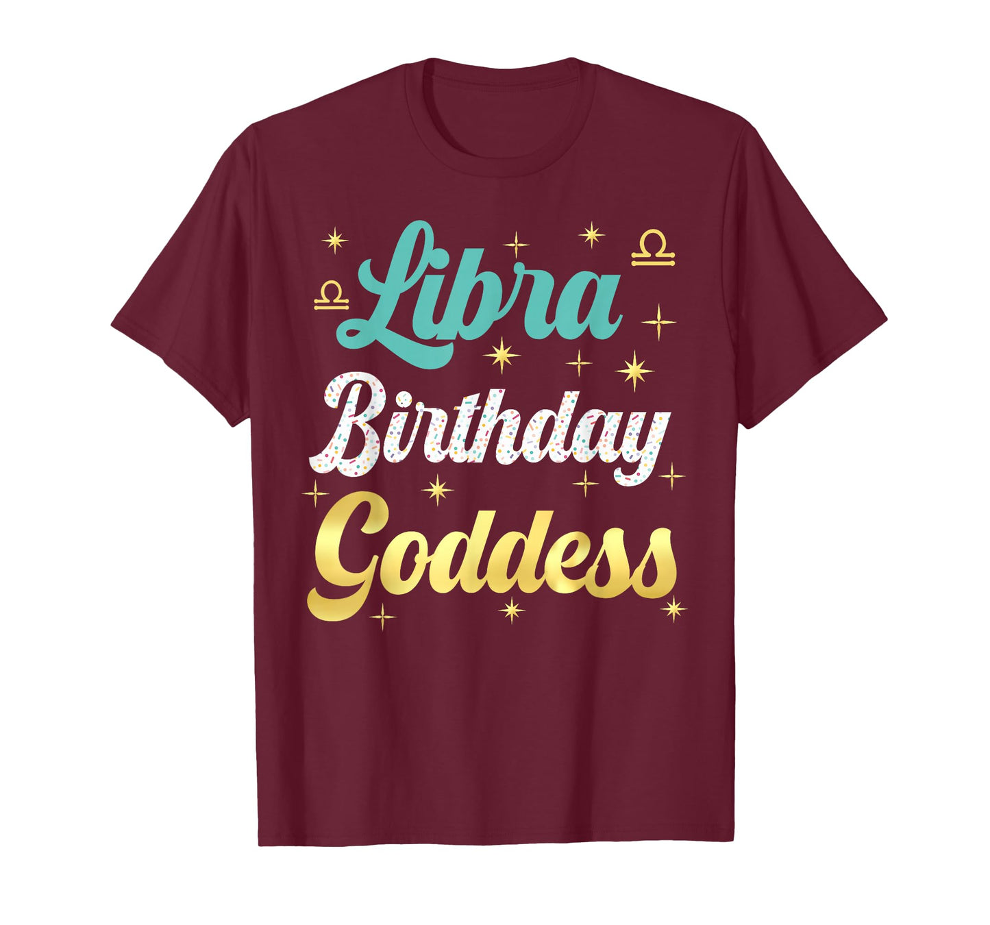 I'm A Libra Birthday Goddess Women Queen Its My Birthday T-Shirt