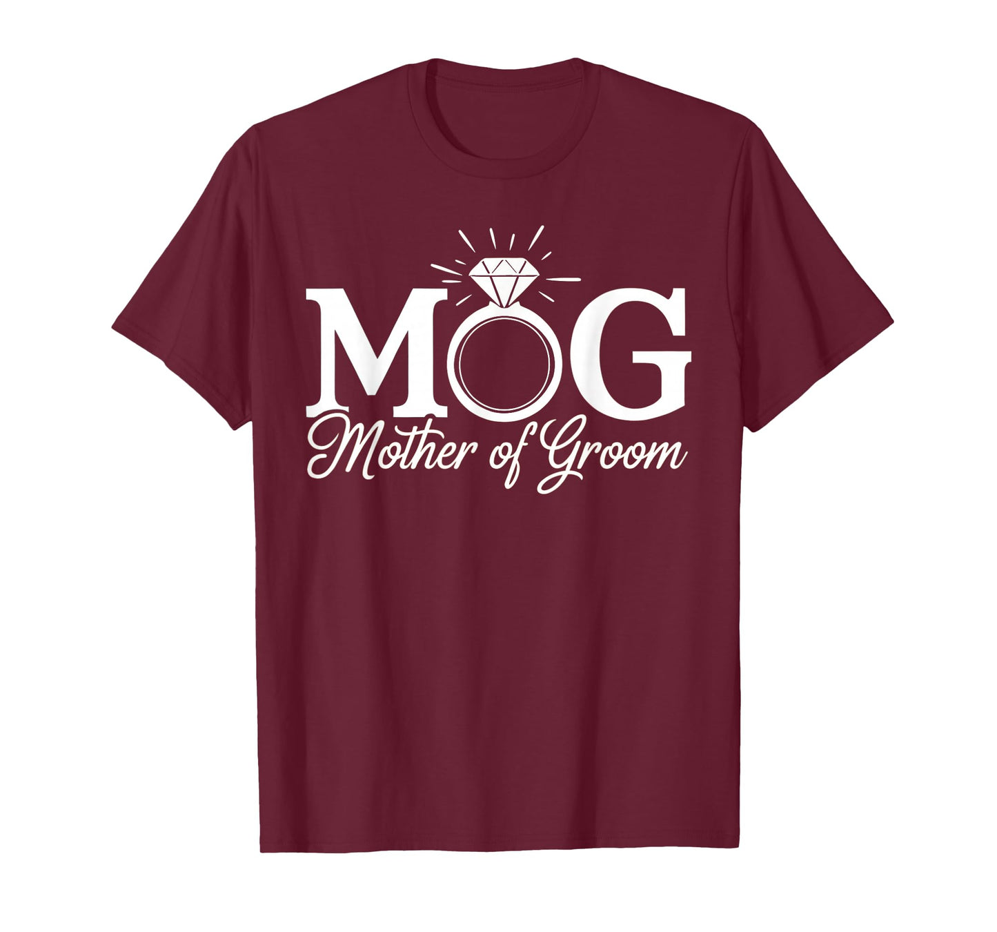 Womens Mother Of The Groom MOB MOG Mom Wedding Bachelorette T-Shirt