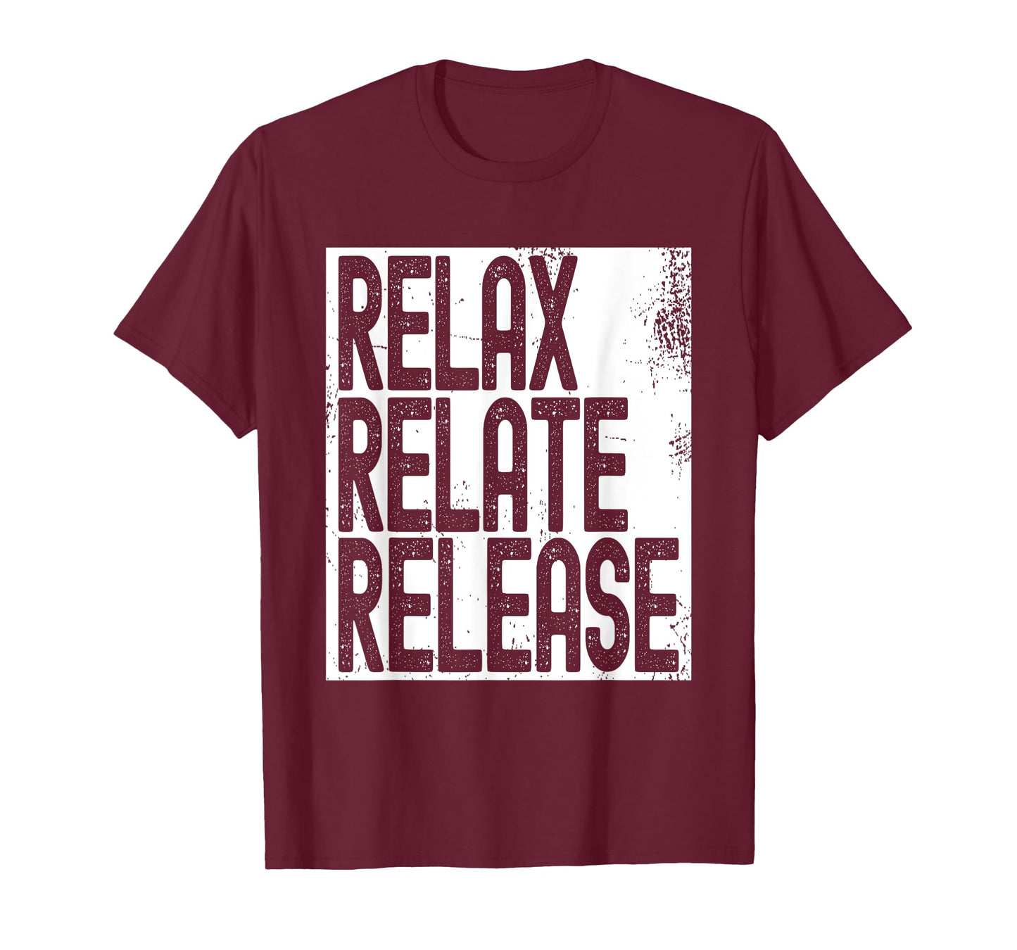 Relax Relate Release T-Shirt