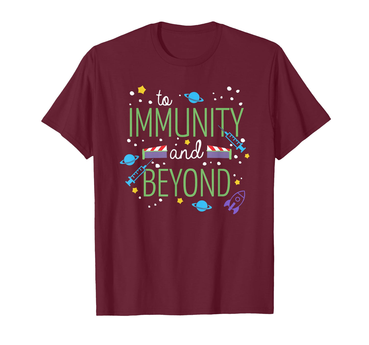 To Immunity And Beyond, Funny Vaccine Nurse Doctor T-Shirt