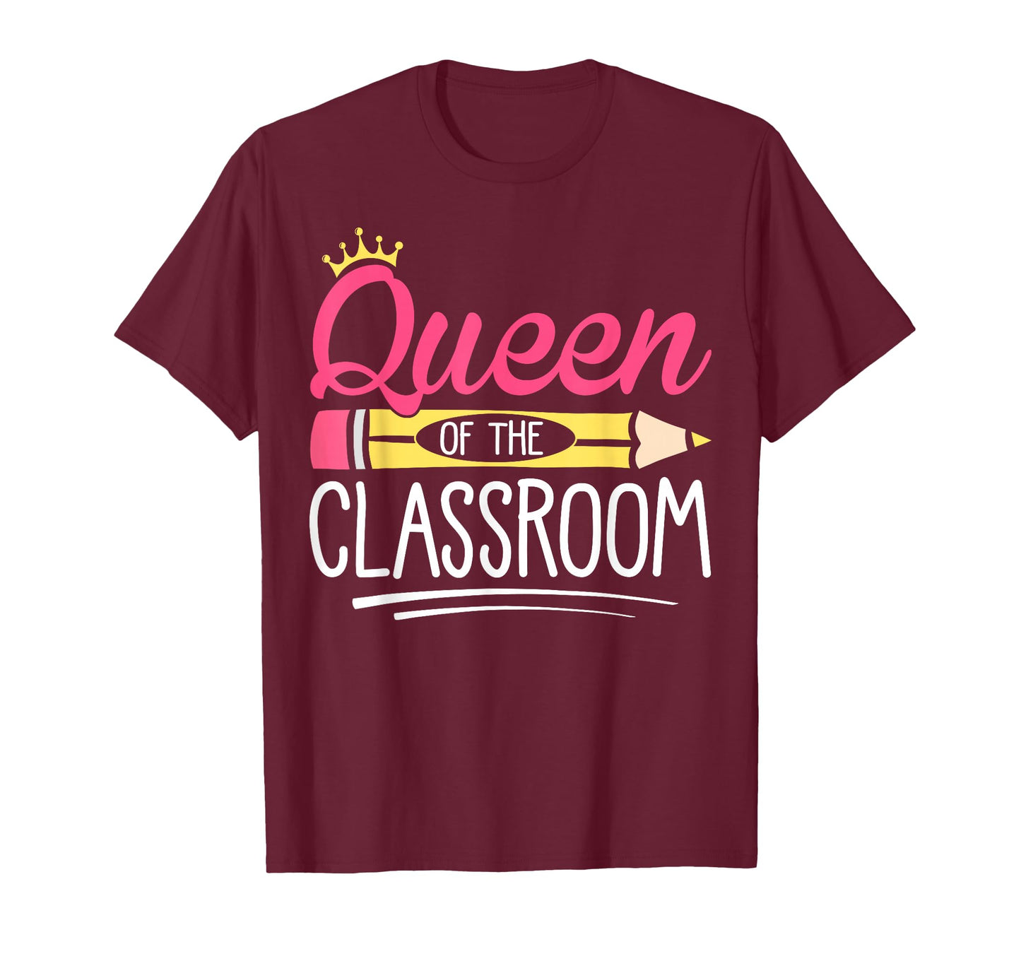 Funny Queen Of The Classroom School Teacher T-Shirt