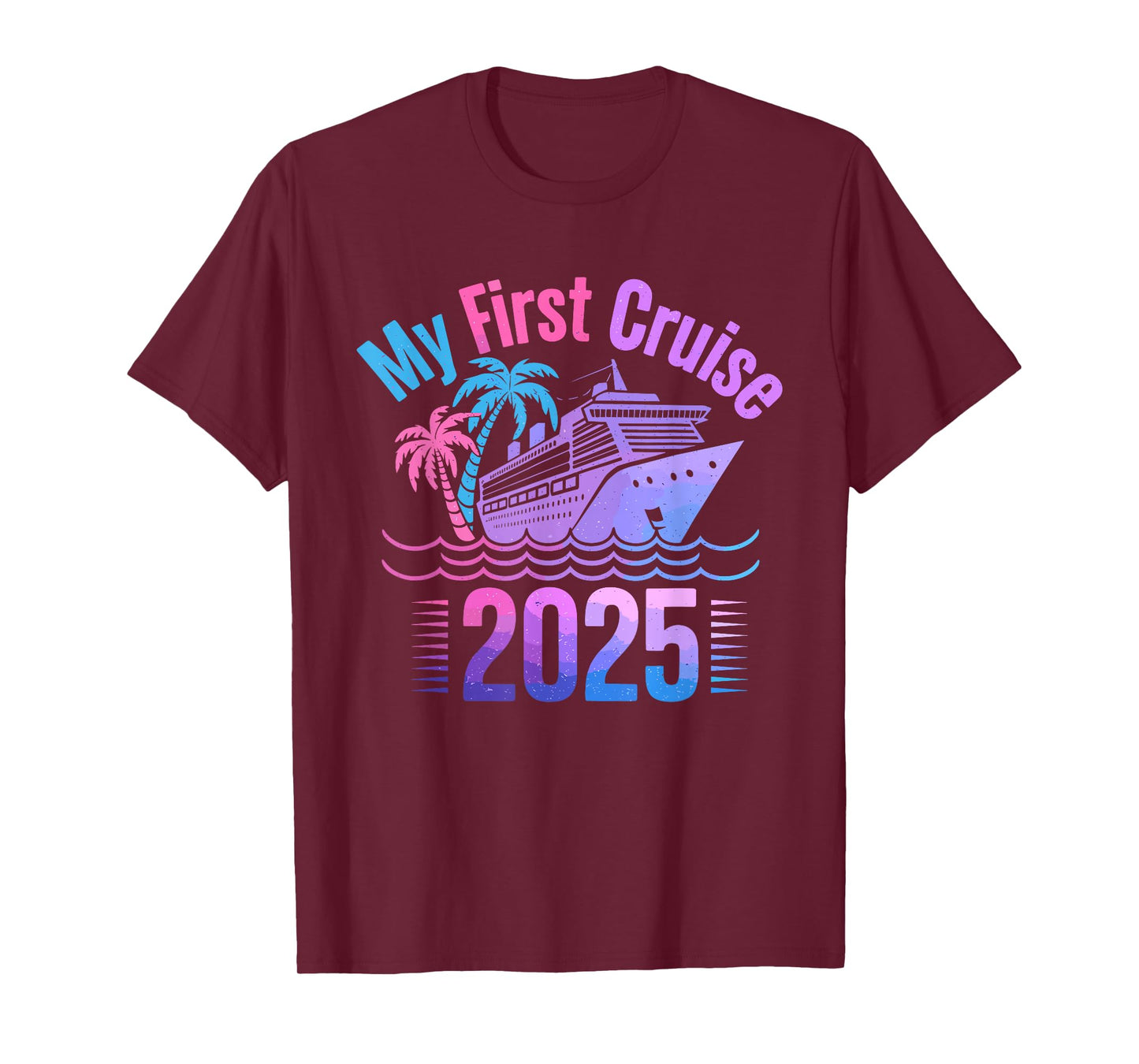My First Cruise 2025 Funny First Time Cruise Vacation 2025 T-Shirt