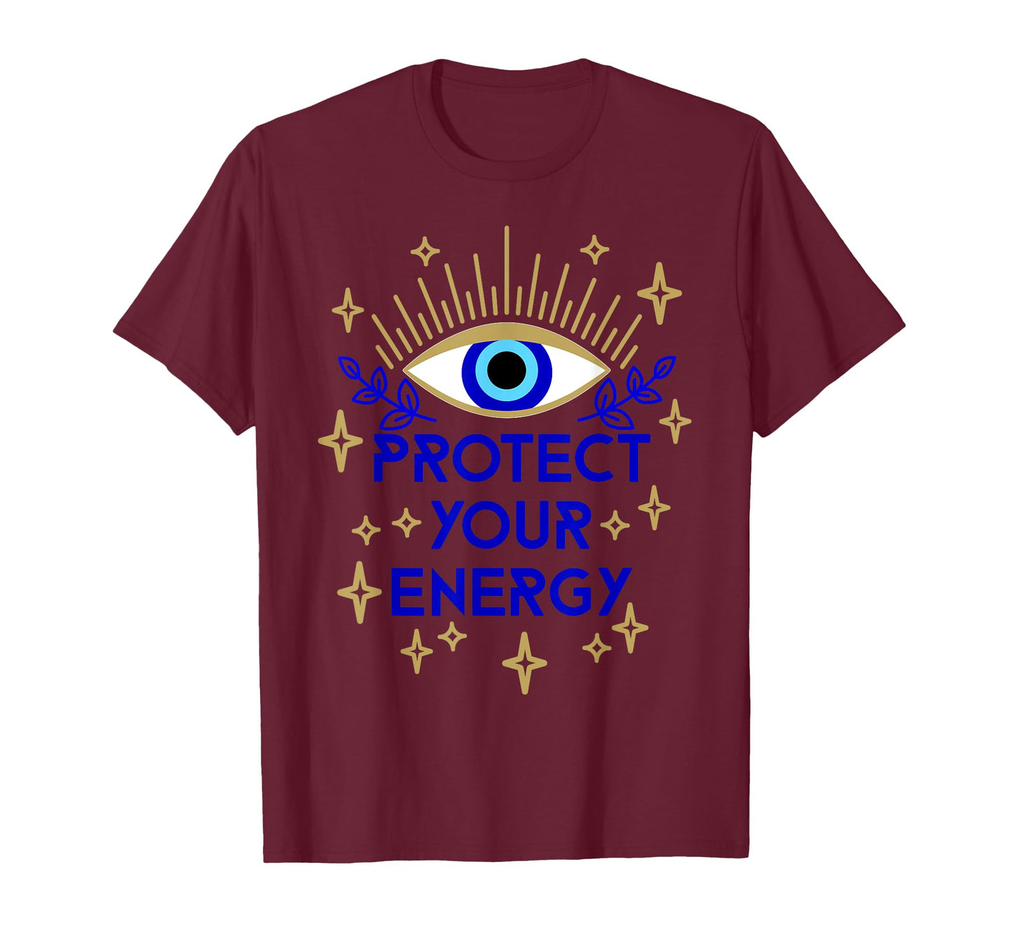 Mal de Ojo Evil Eye Protect Your Energy T-Shirt