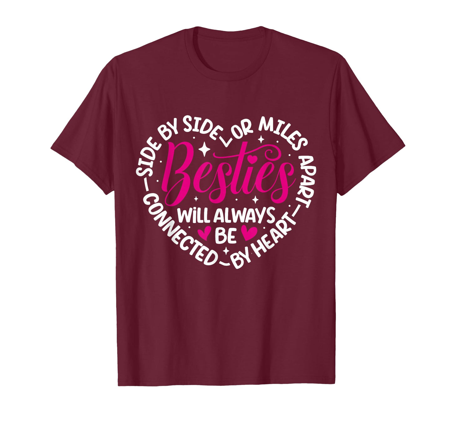 Besties will always be connected by Heart | BFF Best Friends T-Shirt