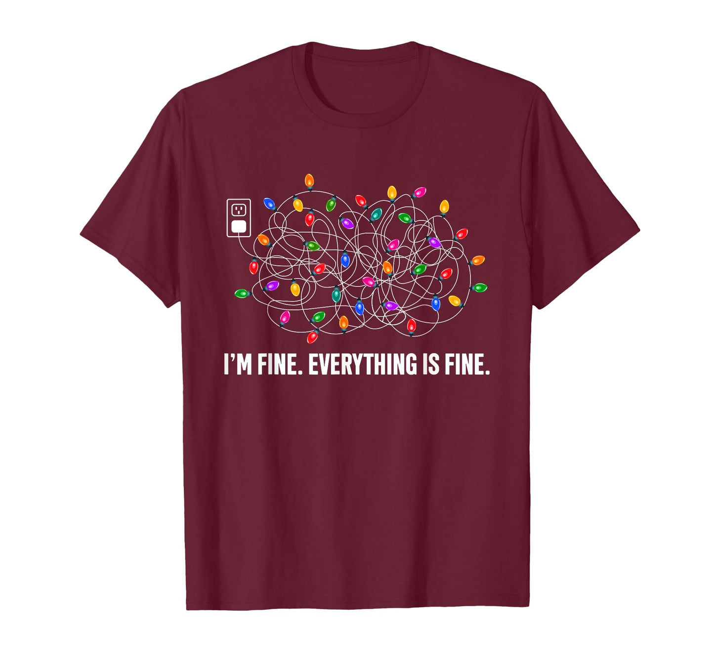It's Fine I'm Fine Everything Is Fine Funny Christmas Lights T-Shirt