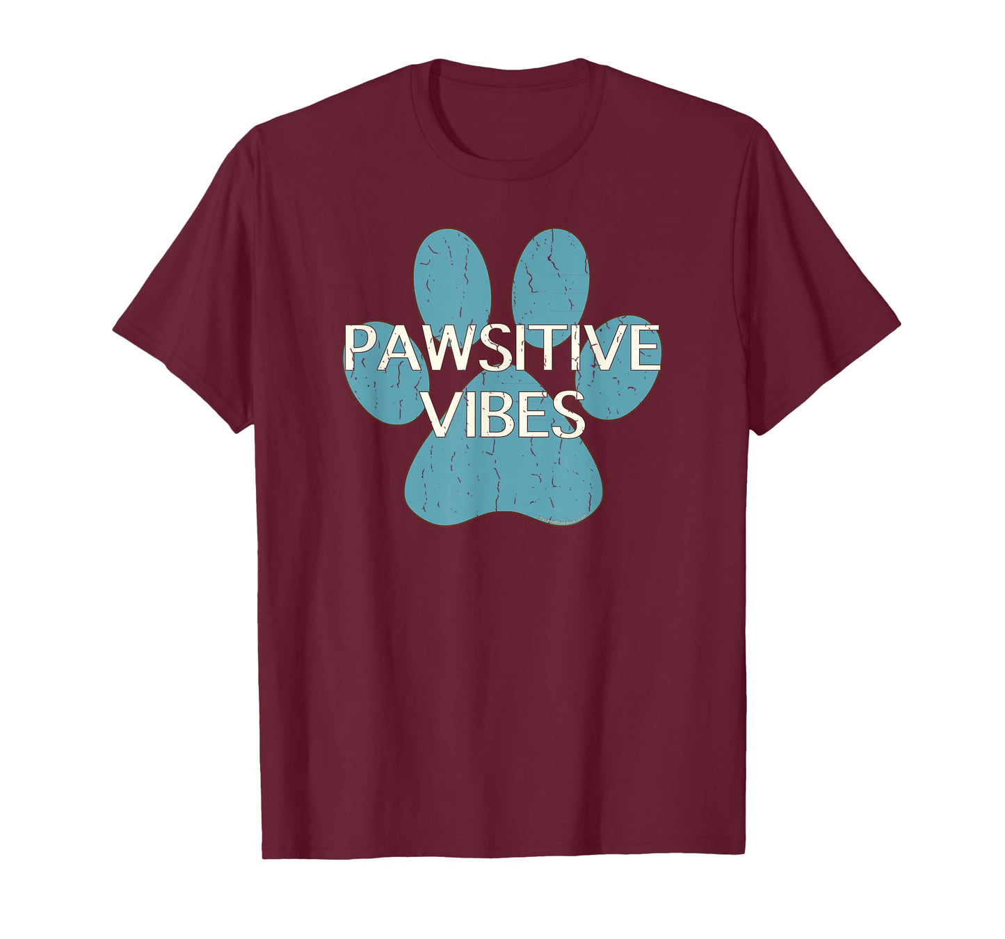 Pawsitive Vibes Blue Dog Cat Paw Print Motivational Shirt T-Shirt for Men Women Kids
