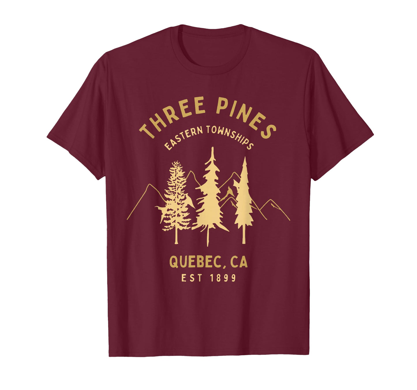 Three Pines Eastern Townships Quebec CA Est 1899 T-Shirt