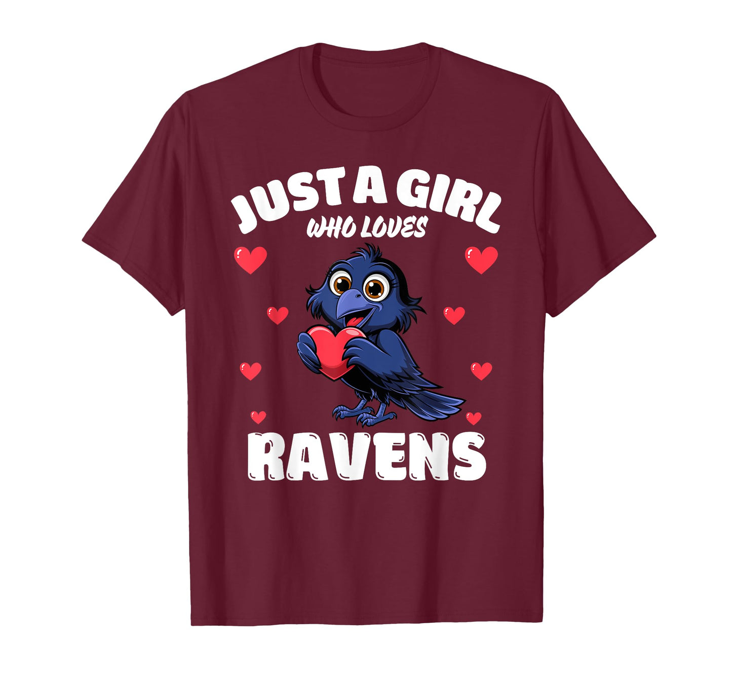Just A Girl Who Loves Ravens, Cute Raven Lovers T-Shirt