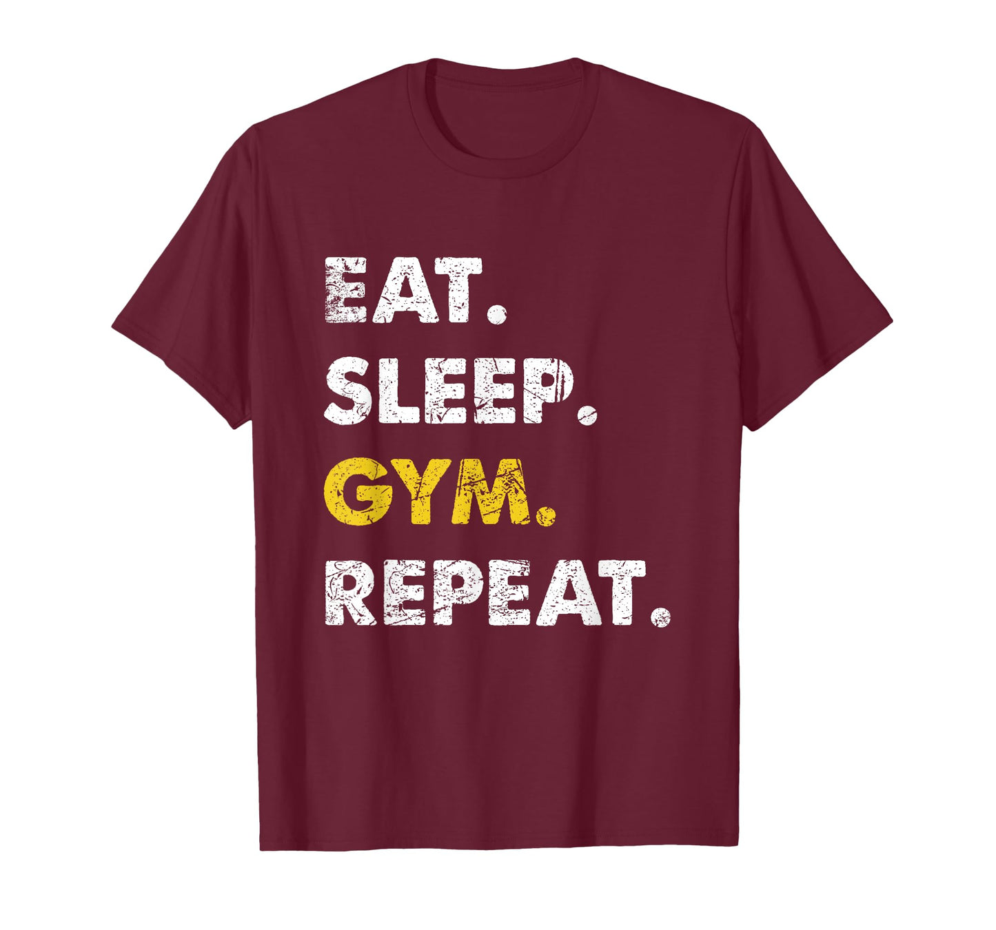 Fitness Training Eat Sleep Gym Repeat T-Shirt