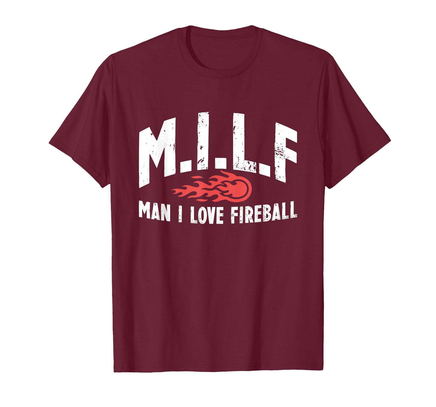 MILF Man I Love Fireball Fire Funny Graphic T-Shirt