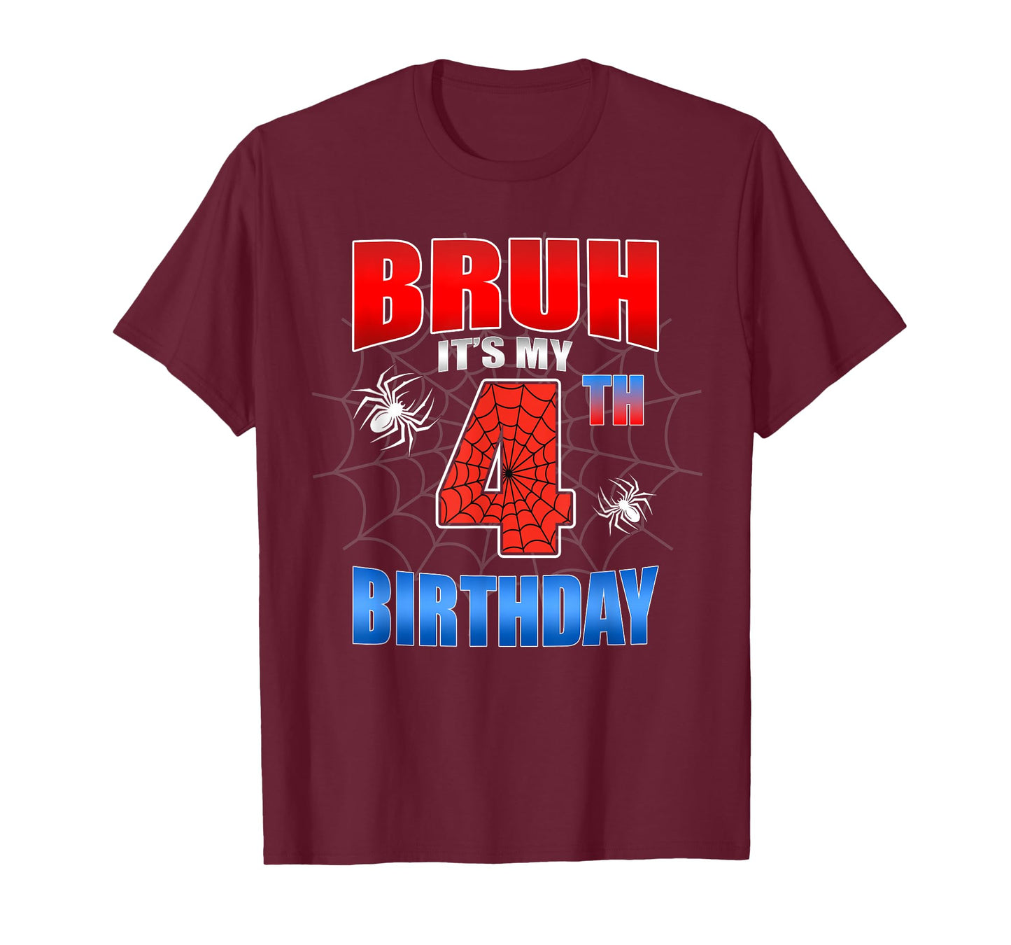Spider Web 4 Years Old Bruh It's My 4th Birthday Boy Party T-Shirt