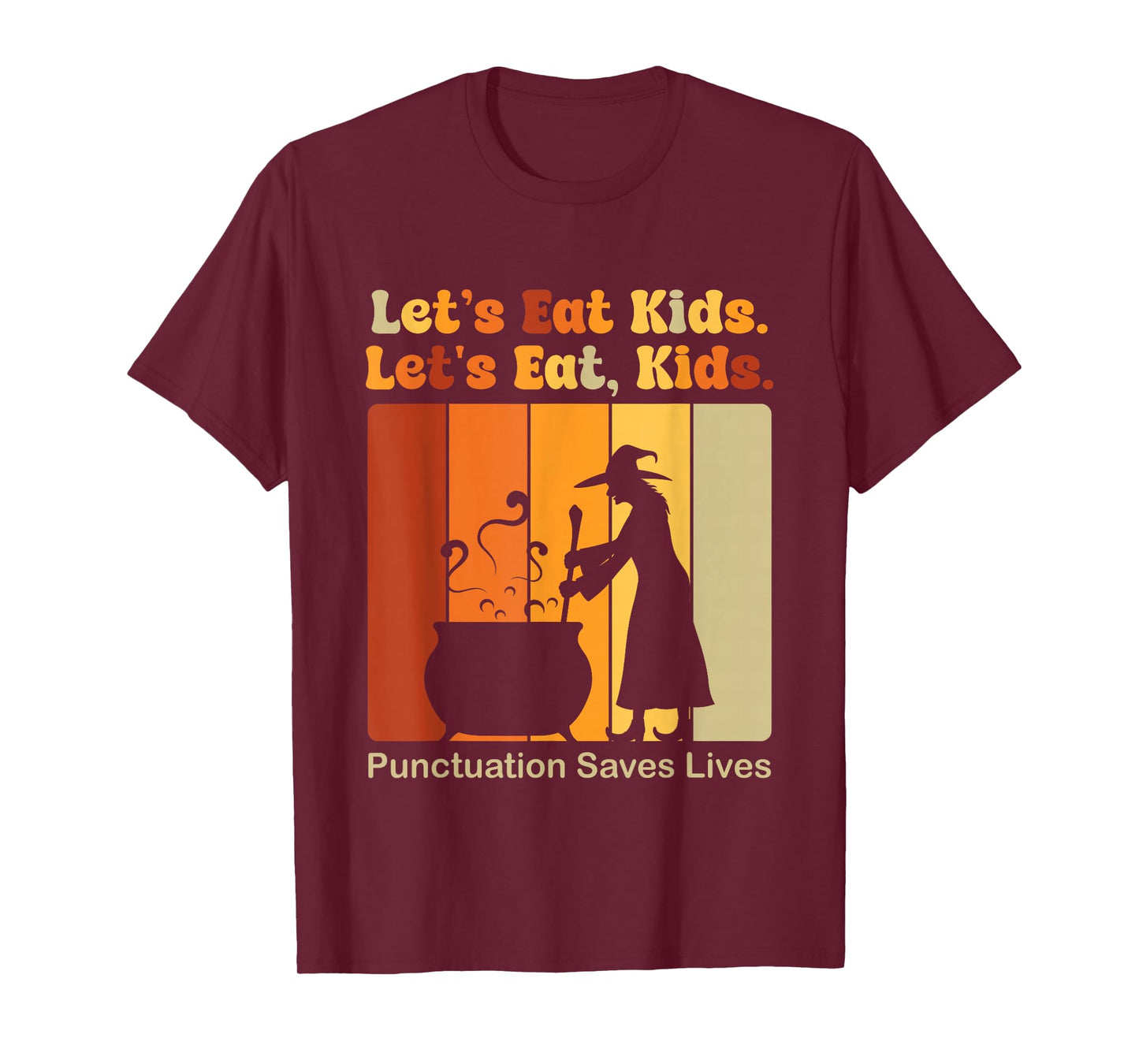 Funny Let's Eat Kids Punctuation Saves Lives Grammar Teacher T-Shirt