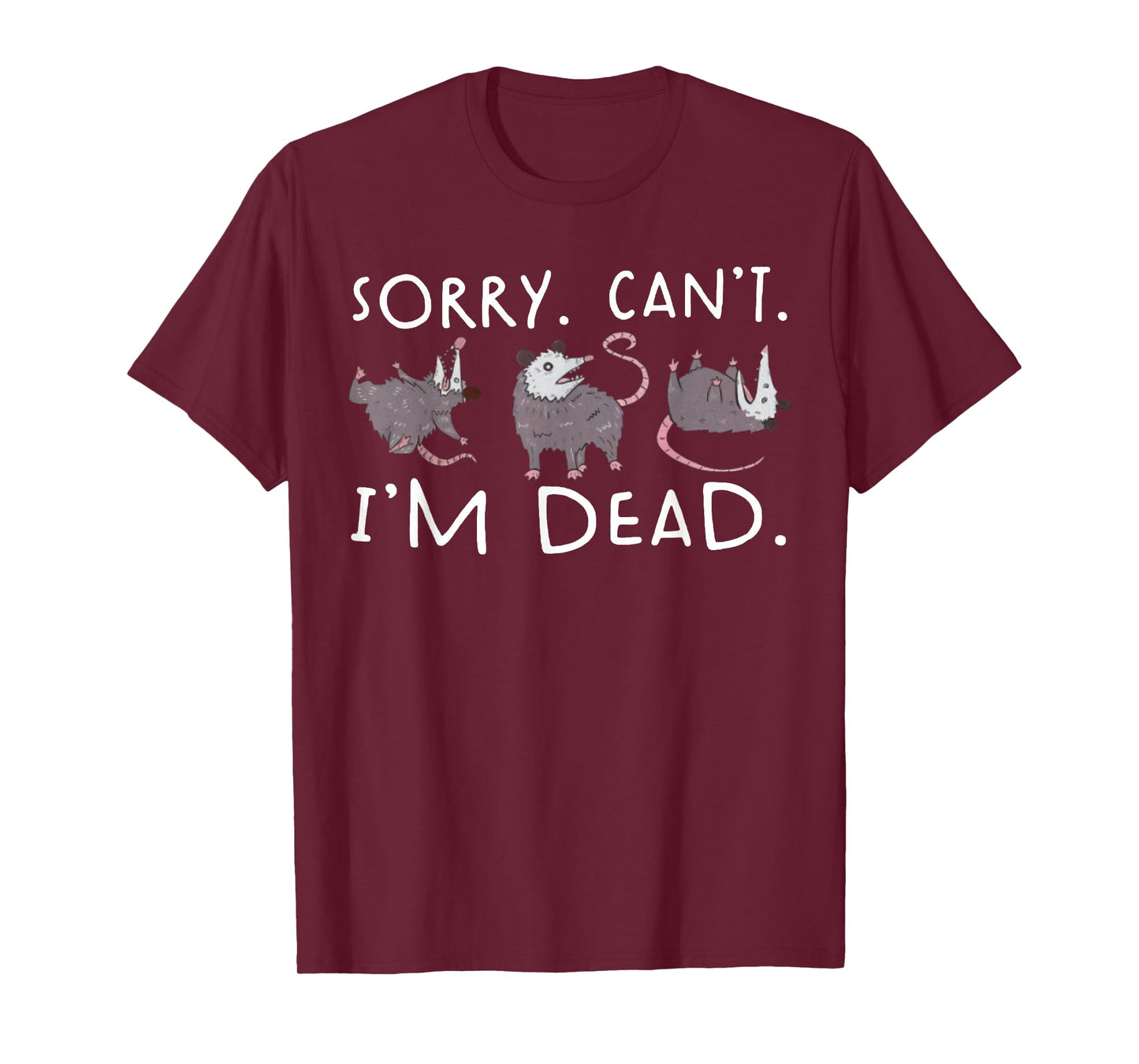 Sorry Can't Possum Dead Funny Opossum Fake Death Trash Meme T-Shirt