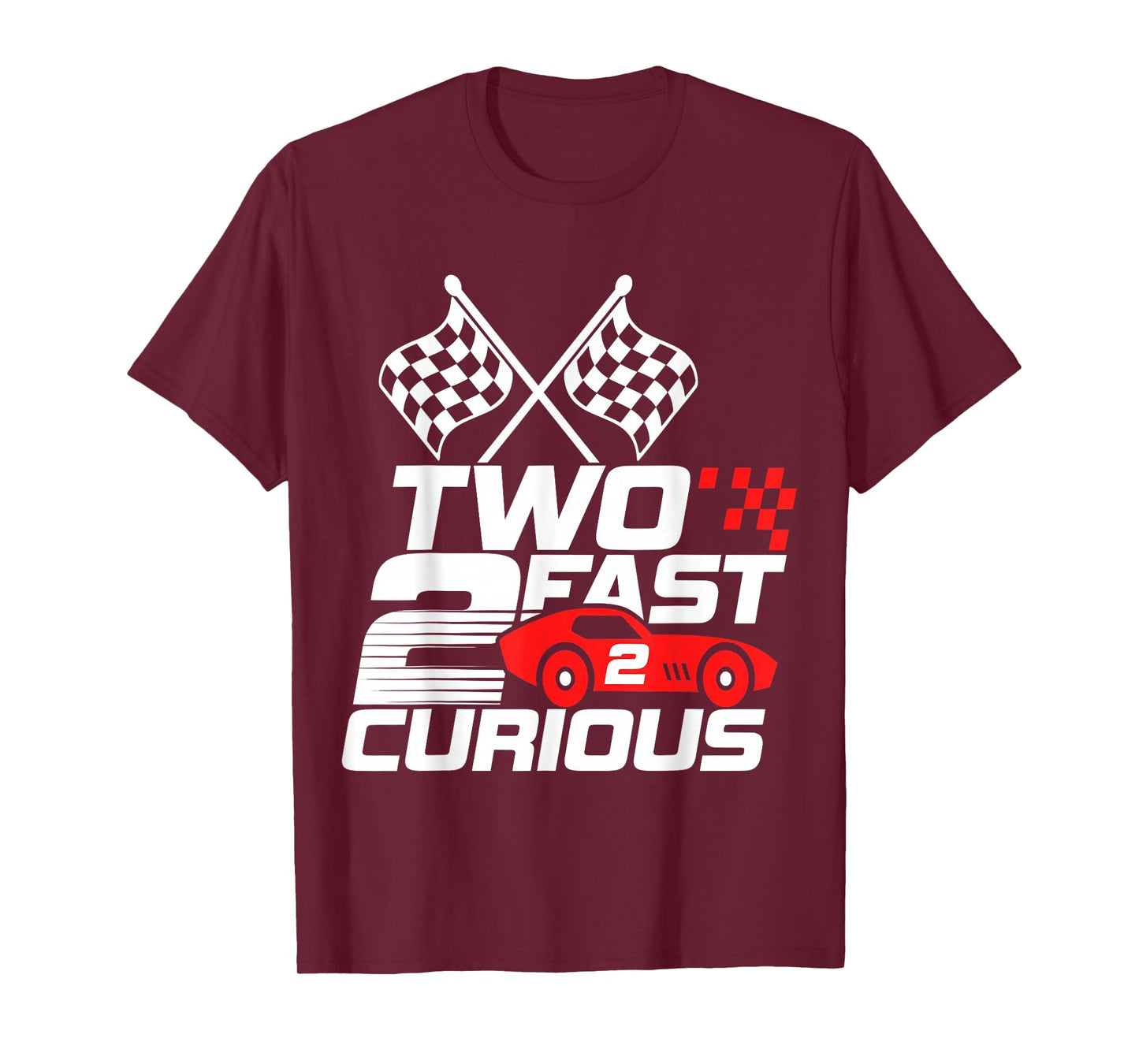Two Fast 2 Curious Race Car 2nd Birthday Toddler Boy Girl T-Shirt