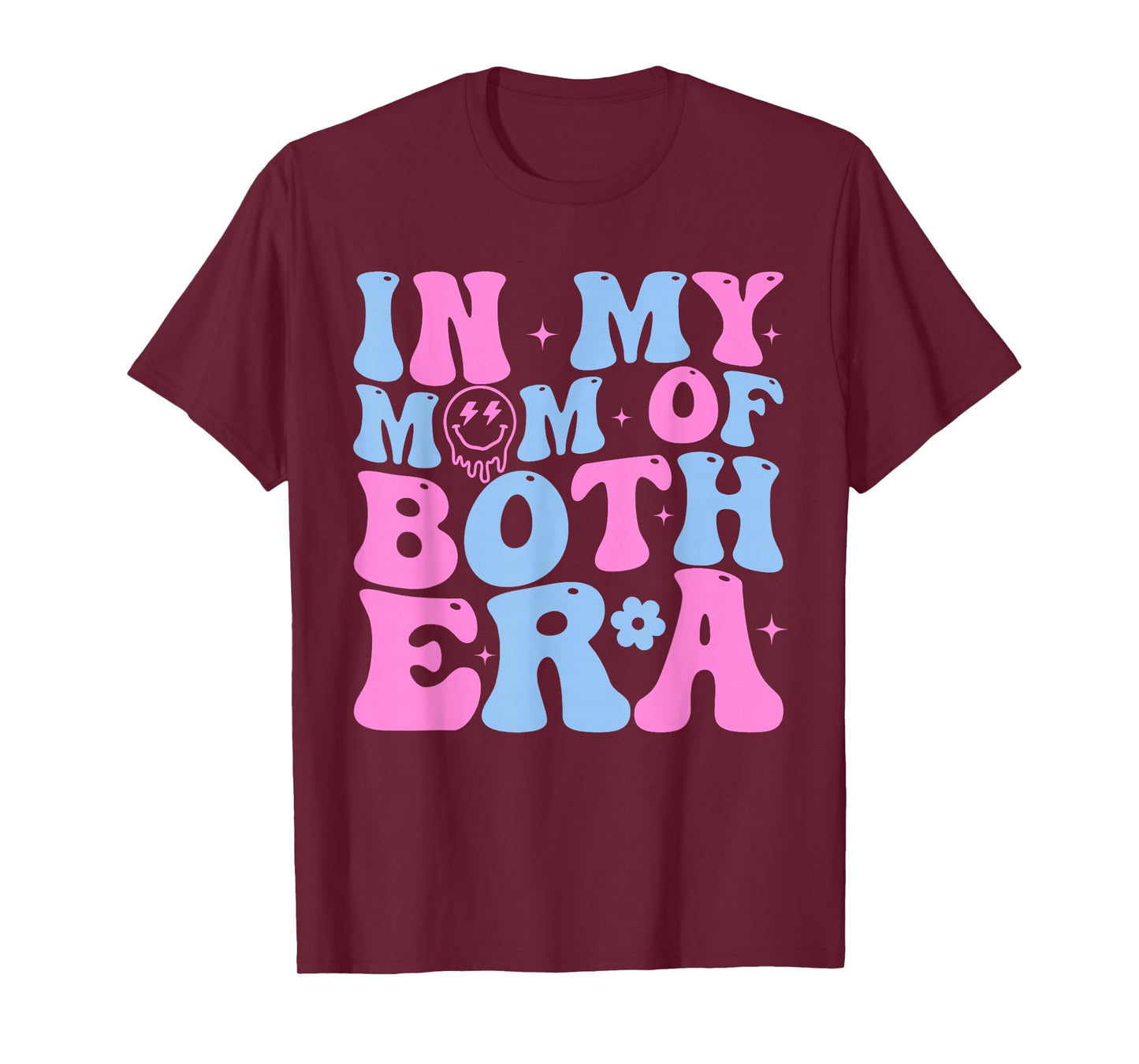 In My Mom Of Both Era Mama Of Both Mother Of Boy And Girl T-Shirt