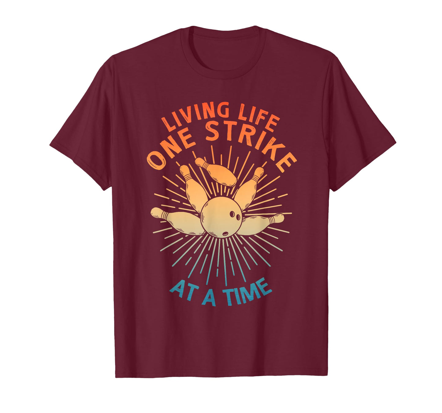 Cool Bowling Art For Men Women Kids Strike Team Gag Bowler T-Shirt