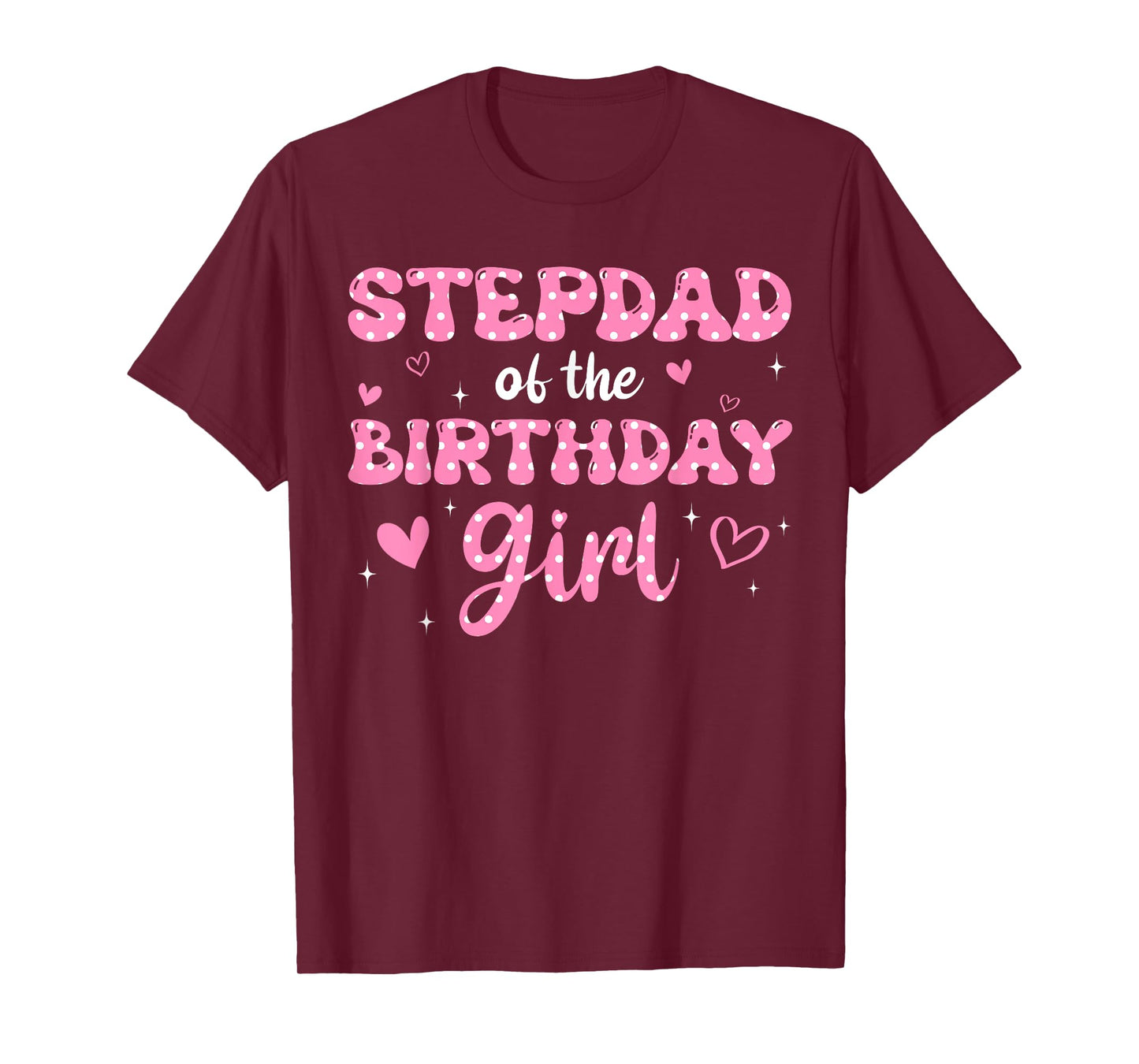 Stepdad Of The Birthday Pink Girl Matching Family T-Shirt