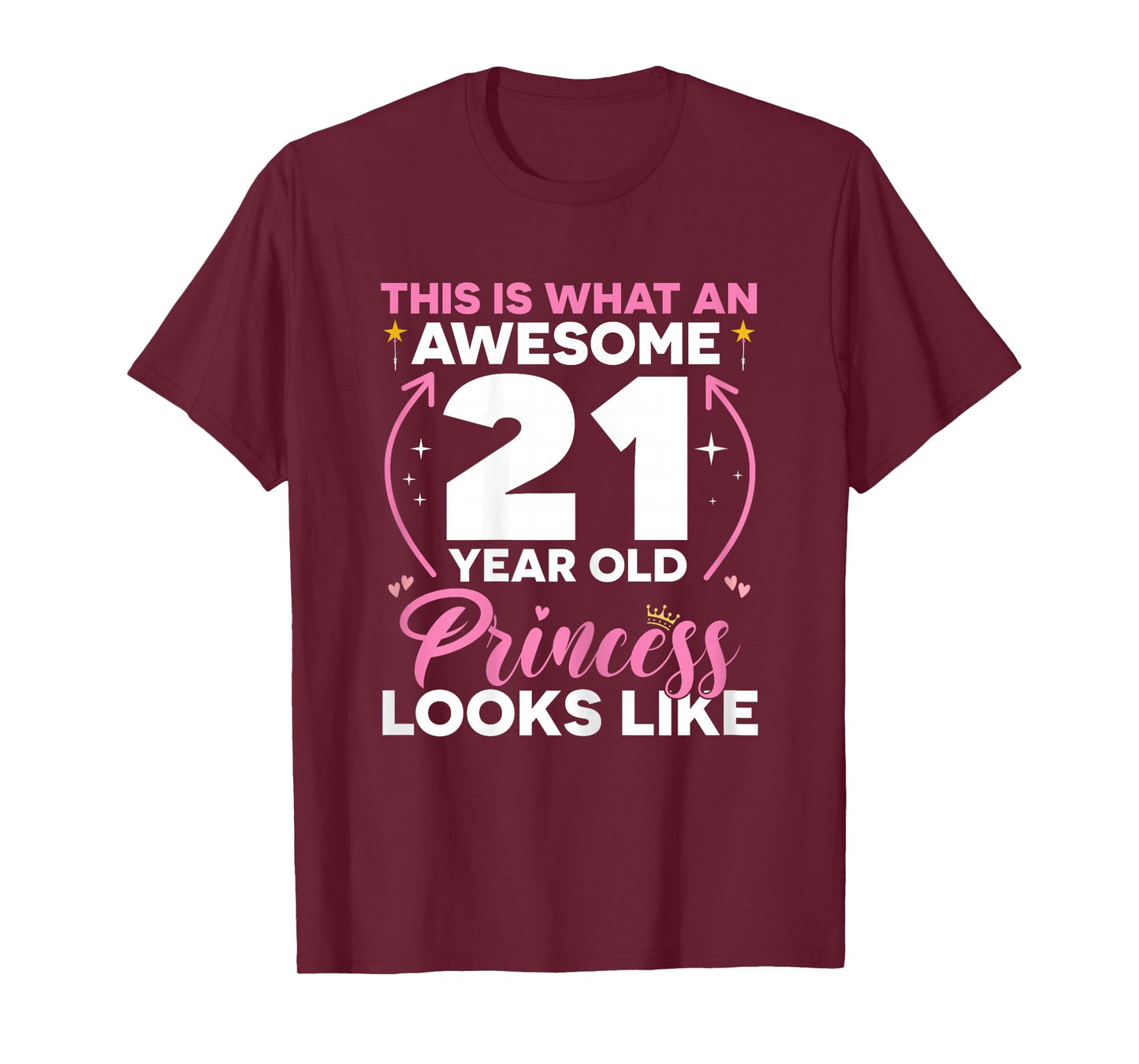 21 Birthday Decorations Women Girl Her BDay 21st Birthday T-Shirt