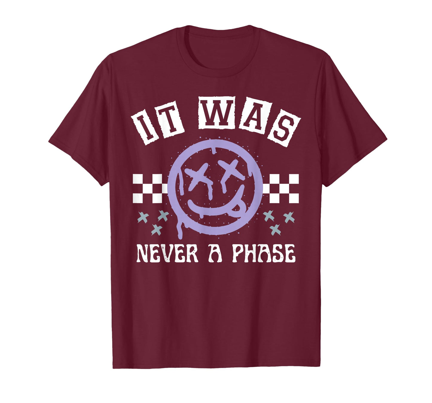 It Was Never A Phase T-Shirt