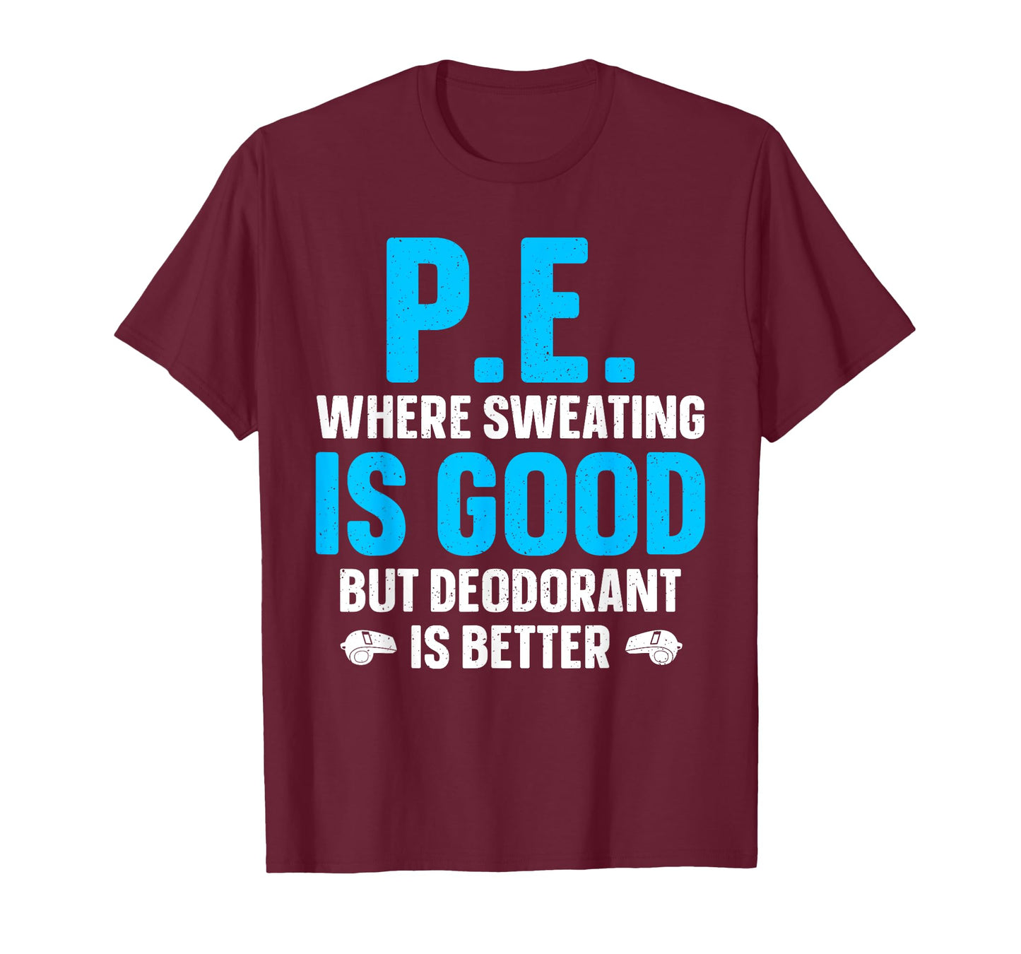 Funny PE Teacher Art For Men Women Gym Teacher Appreciation T-Shirt
