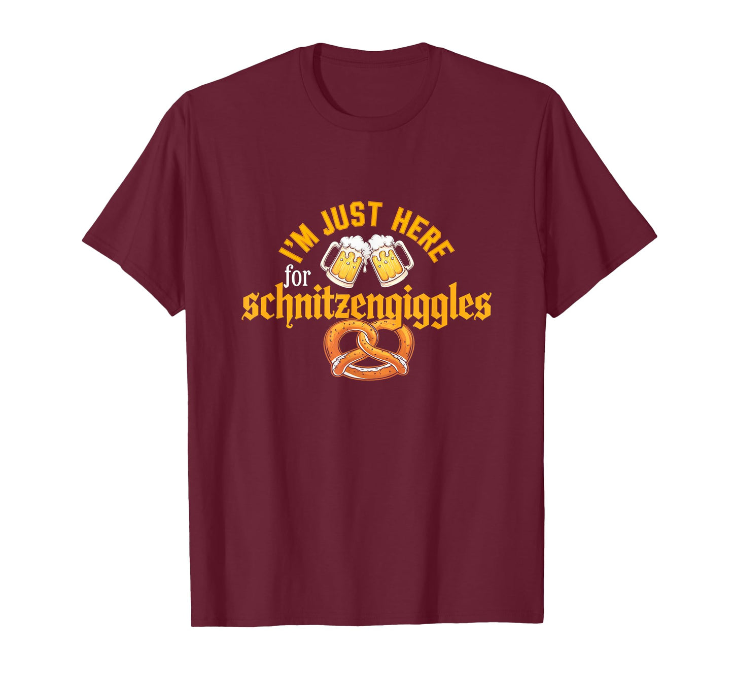 Oktoberfest I'm Just Here For The Schnitzengiggles T-Shirt