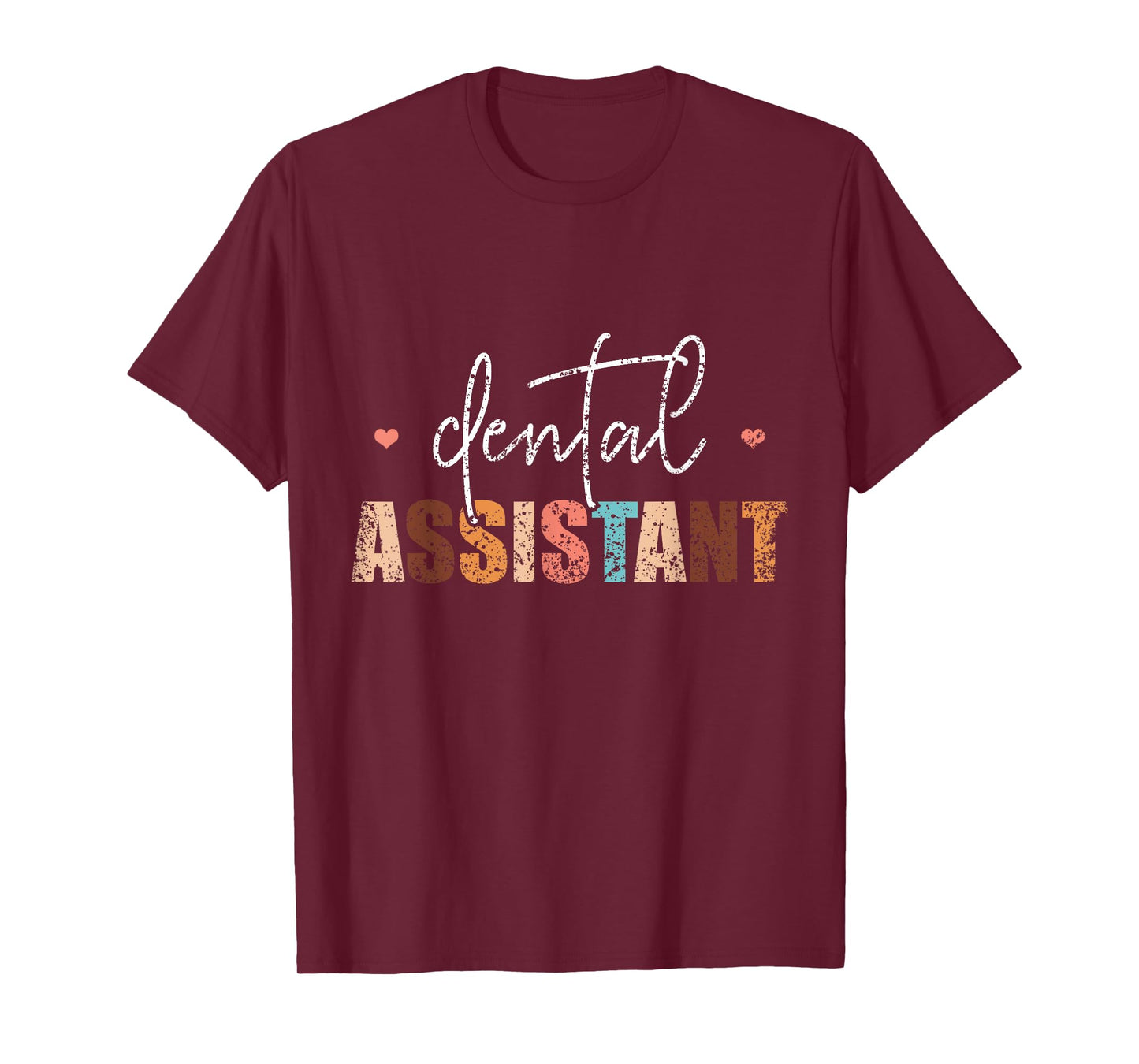 Dental Assistant Tooth Women Job Teeth Dental Assistant T-Shirt