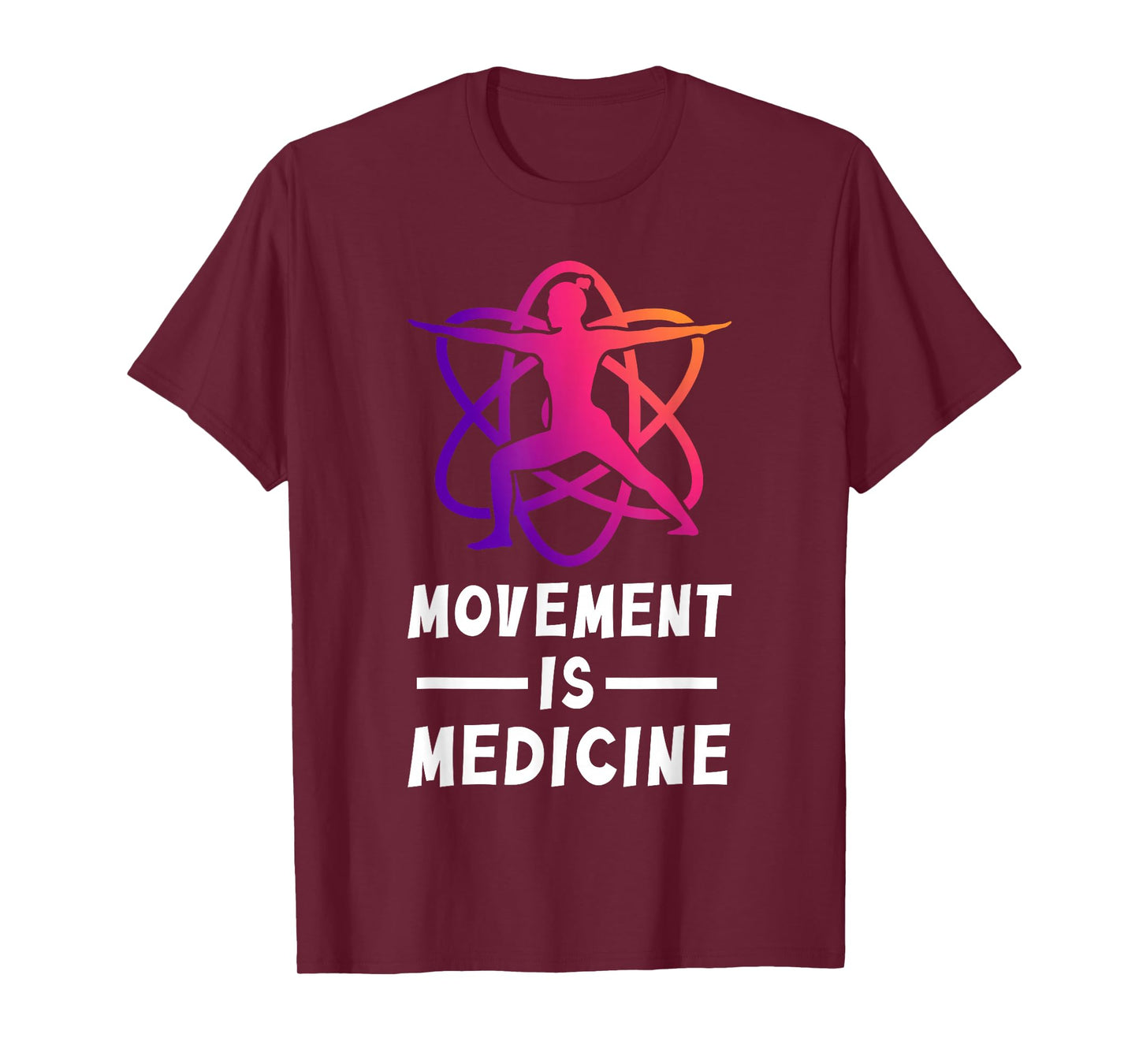 Movement Is Medicine Exercise Therapy Sports Medicine T-Shirt