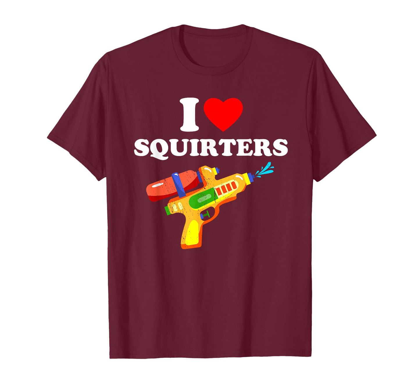 I Love Squirters Retro Design Fun 80's 90's Vintage T-Shirt