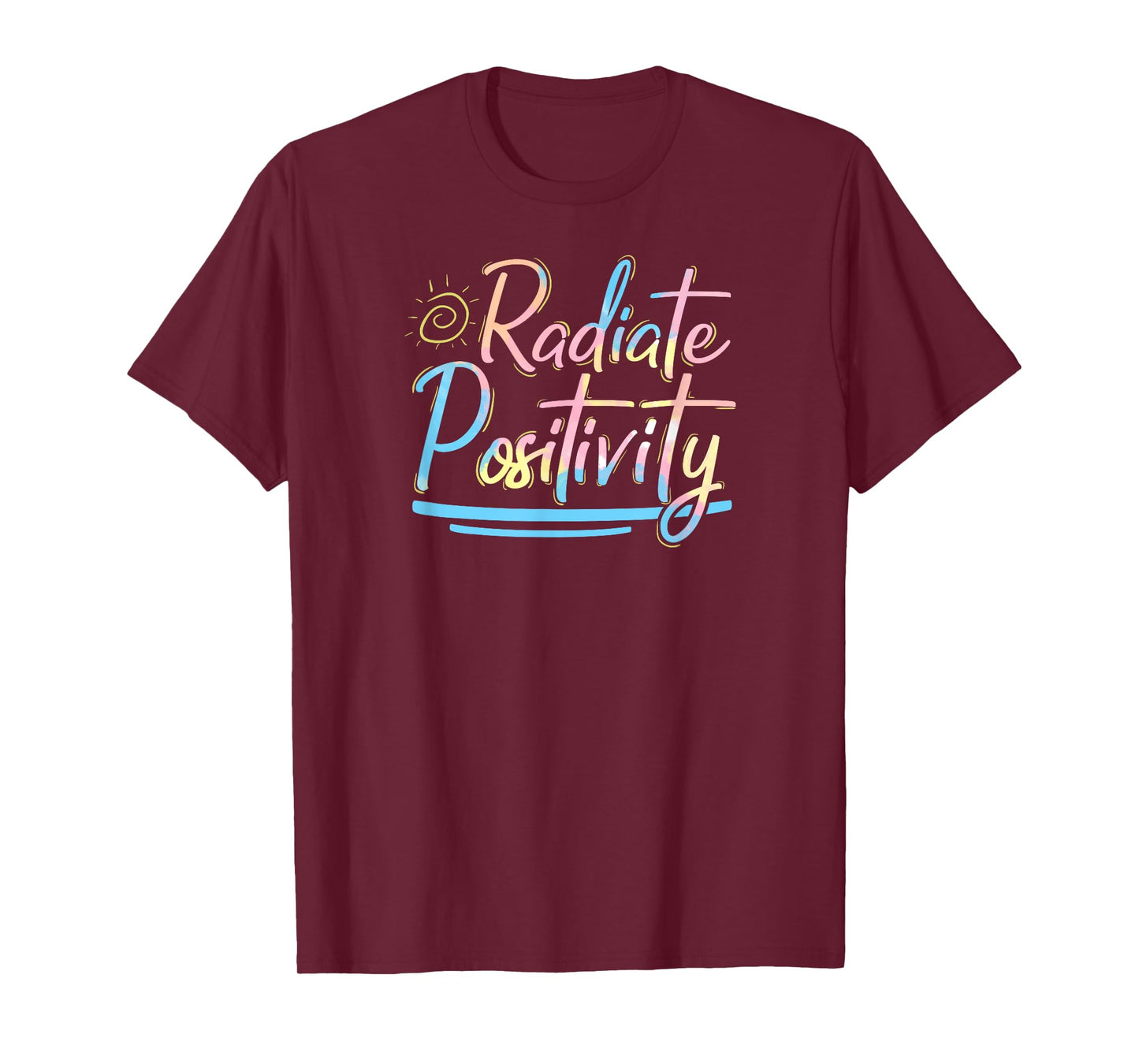 Radiate Positivity T-Shirt Positive Affirmation Shirts