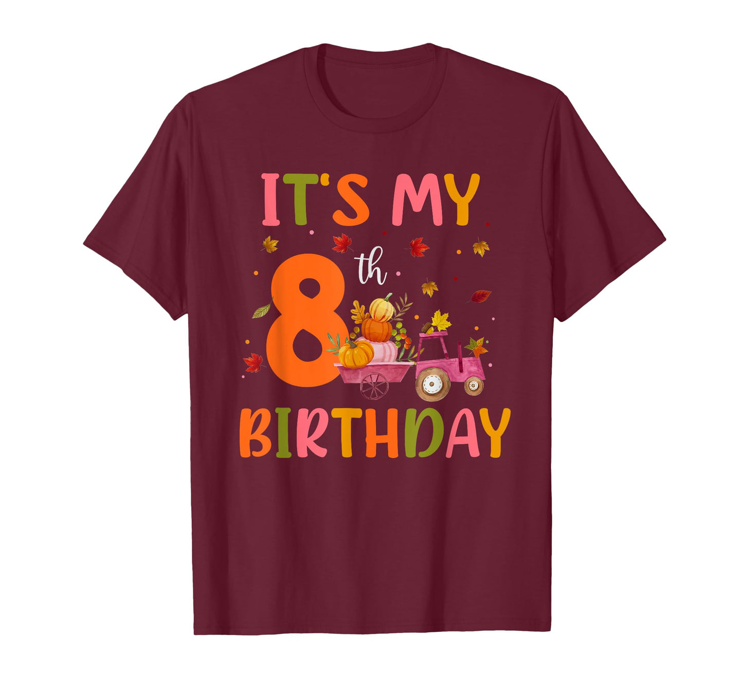 It's My 8th Birthday Pumpkin Season Thanksgiving 8 Year Old T-Shirt