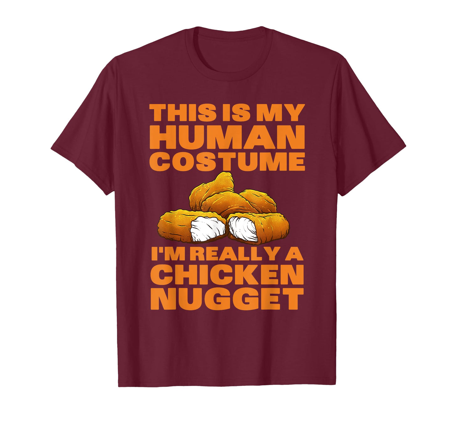 Chicken Nugget Art For Men Women Kids Chicken Nugget Costume T-Shirt