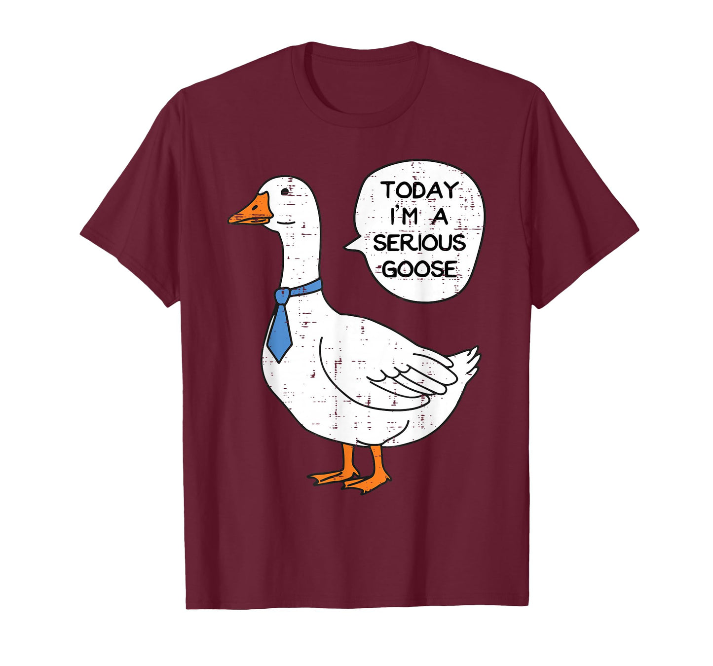 Today Im Serious Goose Necktie Funny Work Meme Men Women Kid T-Shirt