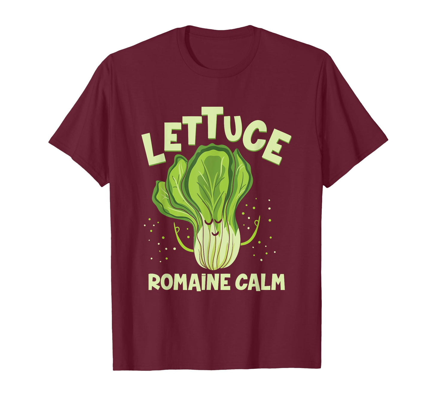 Lettuce Romaine Calm Mindfulness Vegan Yoga Lover Yogi Joke T-Shirt