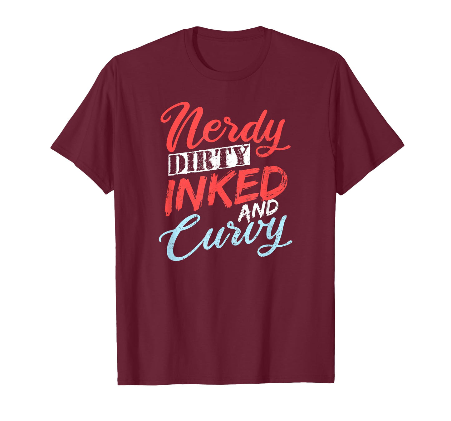 Tattooed Girlfriend Shirt | Nerdy Dirty Curvy Gift T-Shirt