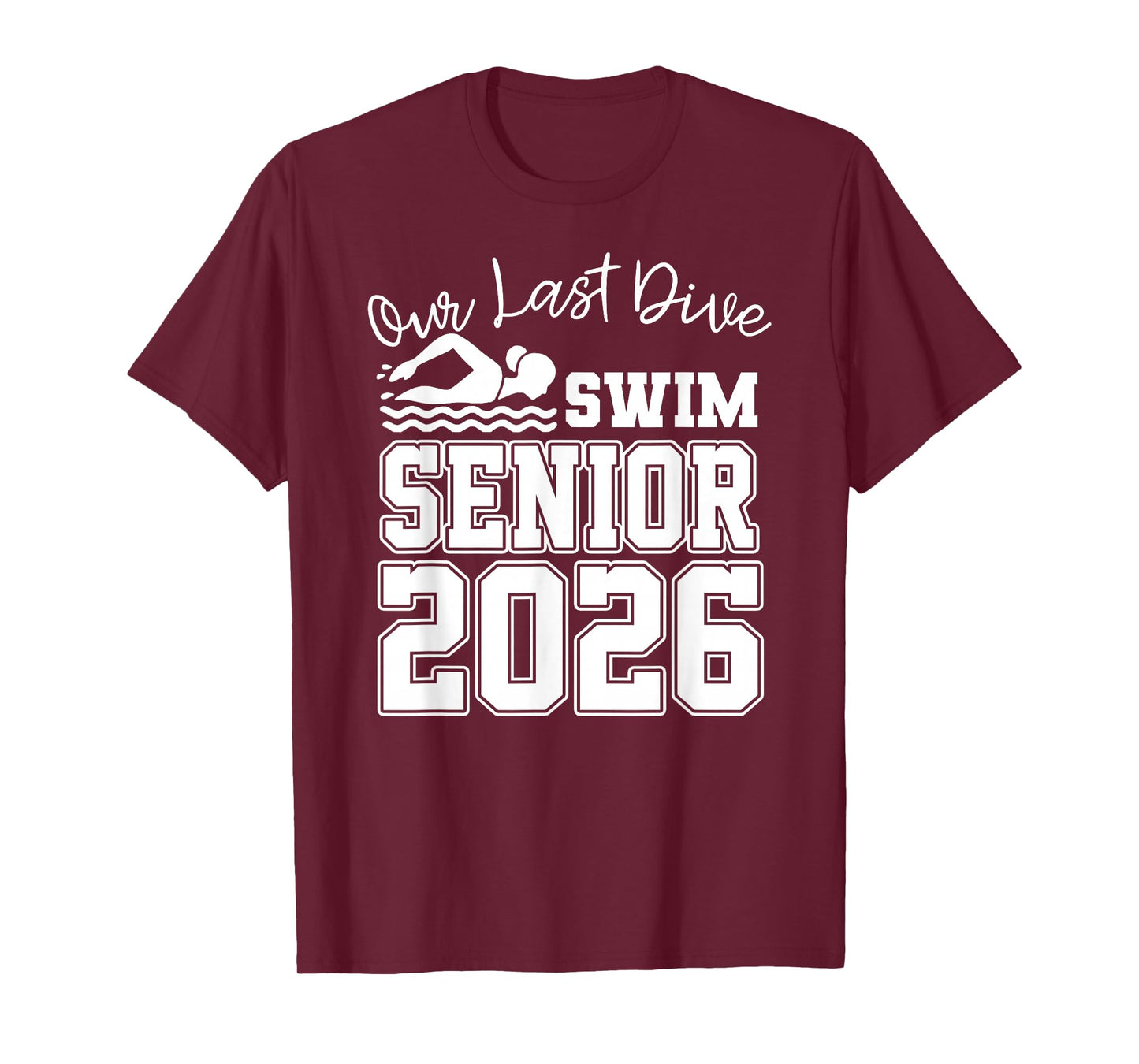 Senior Swim Team Member Class of 2026 Swimmer Swimming T-Shirt