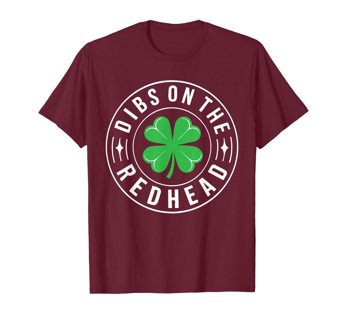 Dibs On The Redhead Shirt Funny Men Women St Patricks Day T-Shirt