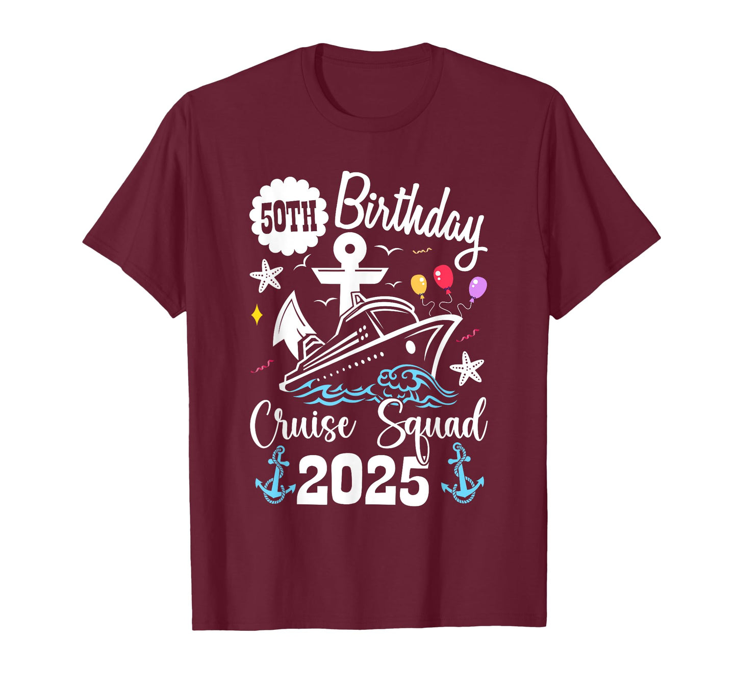 50th Birthday Cruise Squad 2025 Matching Family Vacation T-Shirt