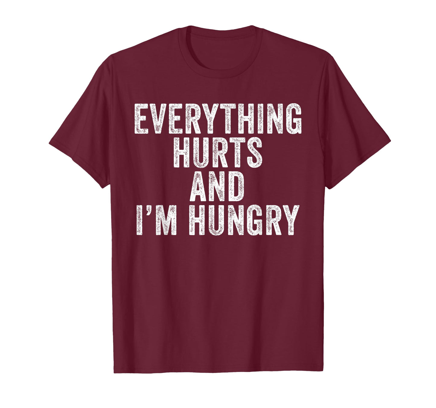Funny Everything Hurts I'm Hungry Vintage Women's X-Small Black Modern Letter Print Crew Neck Short Sleeve Lightweight Classic Fit Everything Hurts I'm Hungry Funny Running Marathon Runner T-Shirt